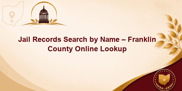 Jail Records Search by Name - Franklin County Online Lookup