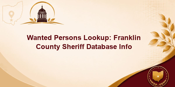 Wanted Persons Lookup: Franklin County Sheriff Database Info